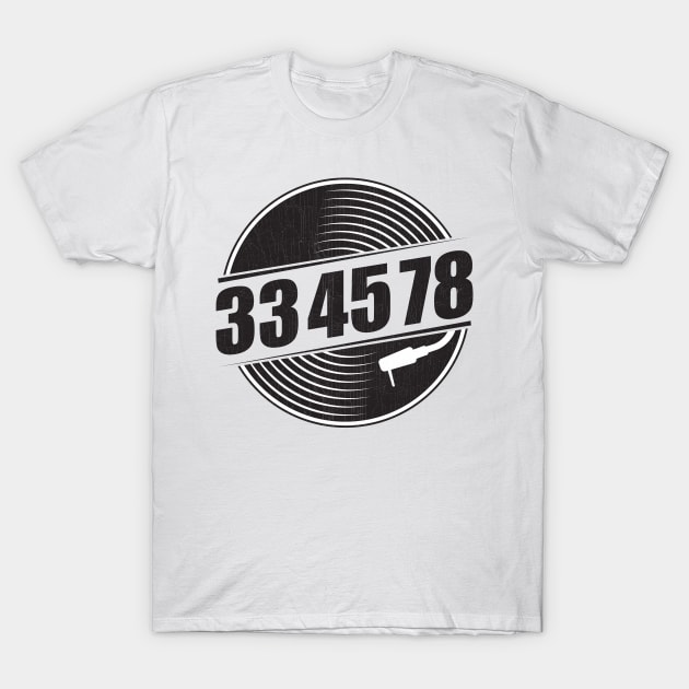 33 45 78 RPM Record & Vinyl Lovers Gift print T-Shirt by theodoros20